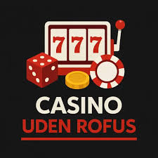 Oplev Spændingen med Online Casino Uden ROFUS